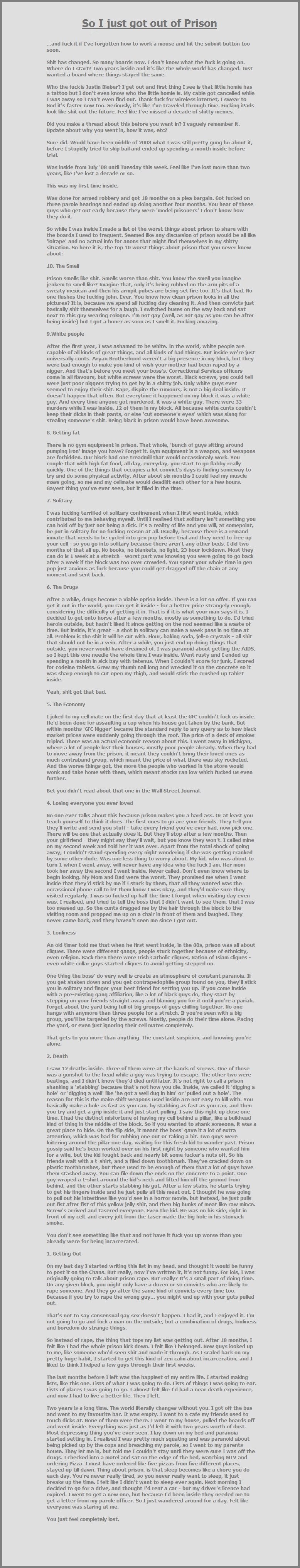 10 things about Prison - WORTH THE READ 10 things about Prison - WORTH THE READ. I know this is long, but it's really, really interesting. This isn't mine - I found it on a website called - it was ori