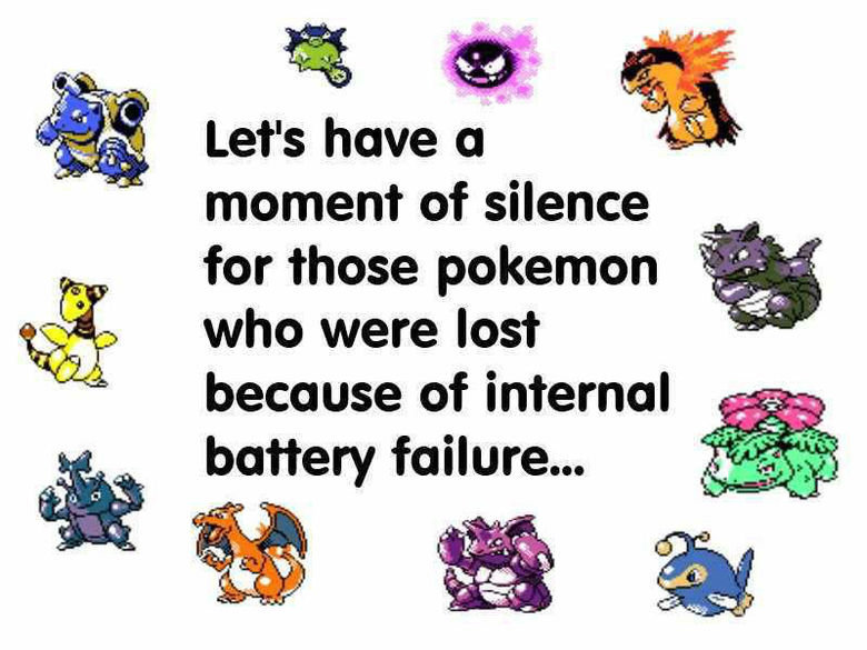 a moment of silence a moment of silence. happened to my pokemon gold, 7th gym decide to fight ho-oh, after an hour of trial and error and rebooting the gameboy cause iho- oh died f