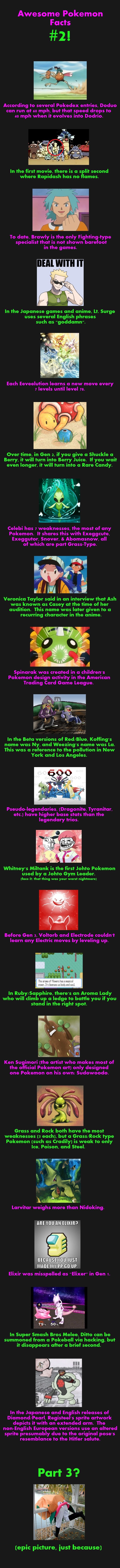 Awesome Pokemon Facts #2! Awesome Pokemon Facts #2!. By popular demand, here is the second installment of Awesome Pokemon Facts. PART 1: /channel/pokemon/Awesome+Pokemon+Facts/ceGbGpr/.