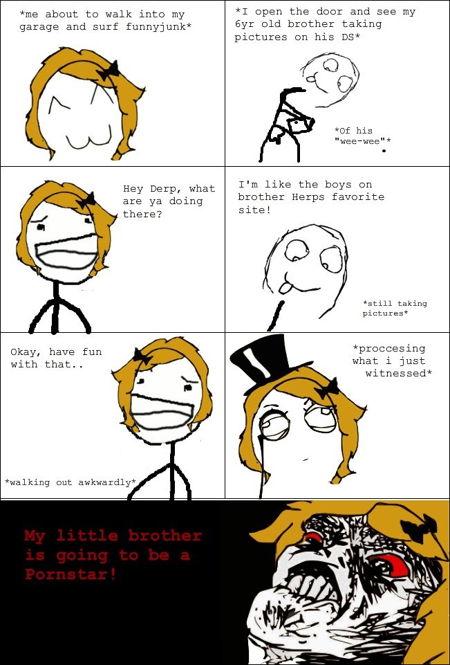 Awkward Brother Story 2 Awkward Brother Story 2. This time it's with my little brother, and both happen to be in the garage. Anyway here is a link to the first one: /funny_pictures/322
