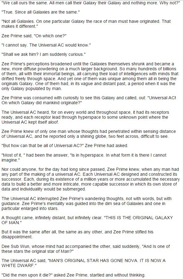 Insufficient Data for Meaningful Answer. A short story by Isaac Asimov about humanity, computers, the universe, and its inevitable heat death. Made the screensh