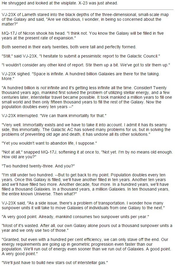 Insufficient Data for Meaningful Answer. A short story by Isaac Asimov about humanity, computers, the universe, and its inevitable heat death. Made the screensh