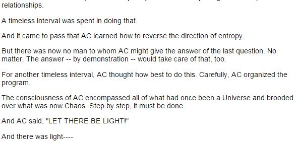 Insufficient Data for Meaningful Answer. A short story by Isaac Asimov about humanity, computers, the universe, and its inevitable heat death. Made the screensh