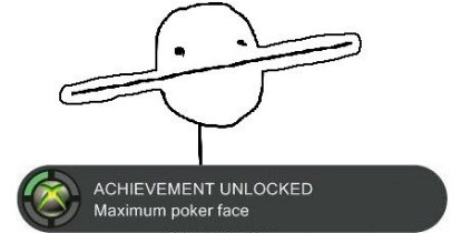 [Imagen: Maximum+poker+face+for+when+your+poker+f...135417.jpg]