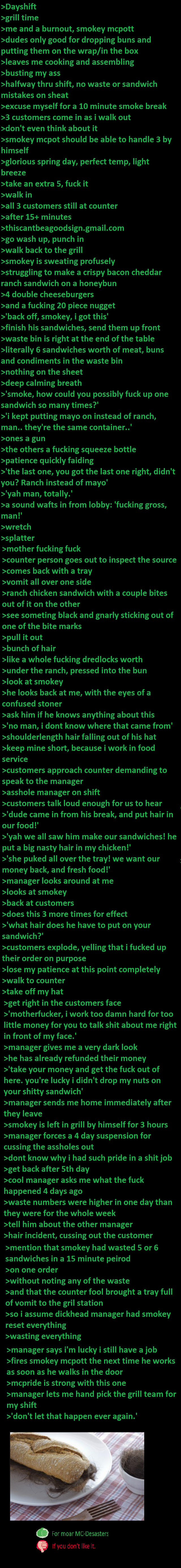 McDisasters 17: Stoner Dreds McDisasters 17: Stoner Dreds. Another anecdote from my days as a fry cook at the D. Sorry for missing yesterday, wife got stuck at work, i was stuck at home wit