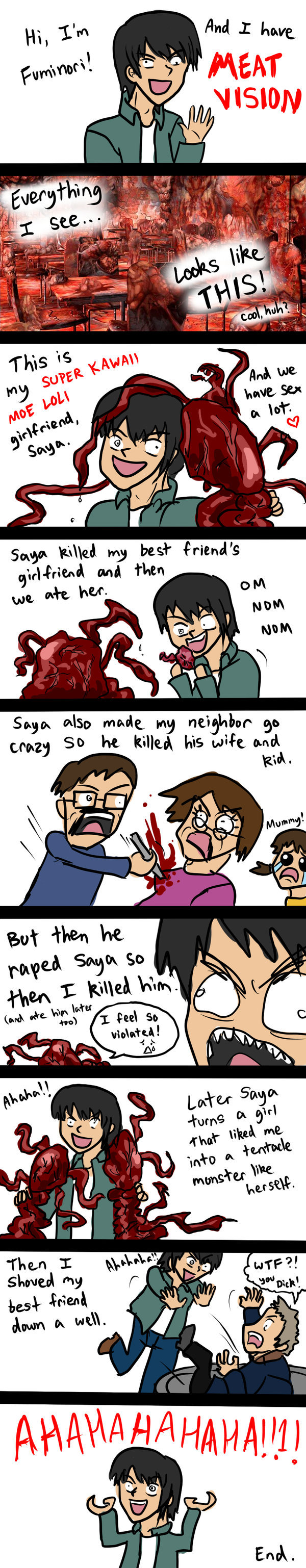 Meat Vision Meat Vision. Source is the Visual Novel "Saya no Uta" or "Saya's Song" Creator of the comic: . CSA‘??? Ebb Mada killed keehl his w REA,. Do I eve want to know?