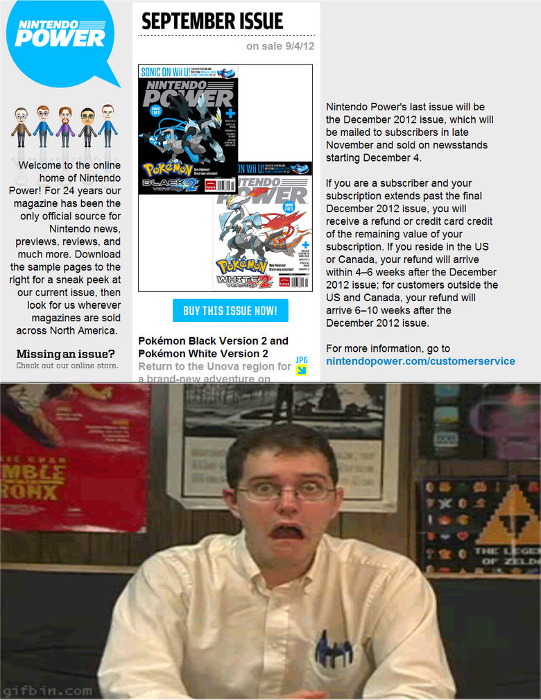 MFW I Hear About Nintendo Power Ending MFW I Hear About Nintendo Power Ending. MFW I see Nintendo Power will be having it's last issue. I know it's been a matter of time but I can't help but feel sad