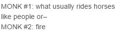 Monks draw pictures. The original creator twitter.com/mallelis/status/585481826245967872 The site to find this the-toast.net/2015/04/01/two-medieval-monks-inven
