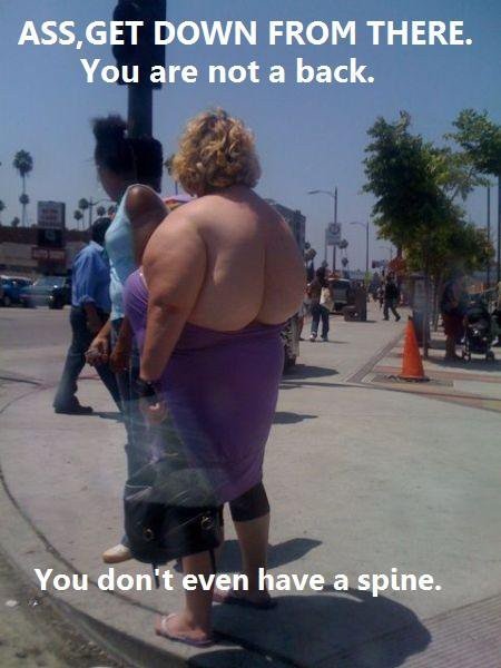 [Image: My+back+also+has+an+ass+big+ass+bitch+i_...684326.jpg]