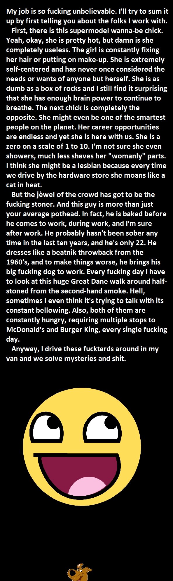 My fucking job My fucking job. NEW STORY BRO: <br /> /funny_pictures/1395934/Oh+Italian+Guy+you+so+crazy/<br /> Not really a story but pretty funny: /funny_picture
