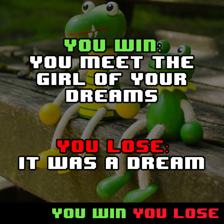 You Win You Lose Comp. Sauce is youwinyoulose.co/. THE HSKIETH THHEE "n" I] NIH FEE 'WTEF' HEII' n' VIII.. Actually you CAN lose with bacon. Never said it was real delicious bacon. It could be Veggie bacon or even turkey bacon, both of which are inferior to real baco