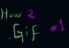 How to Gif 1