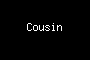 Cousin