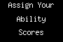 Assign Your Ability Scores