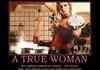 A True Women