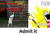 Admit it