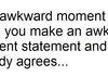 Awkward Moments