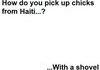 a Haiti Joke :D