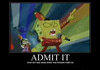 Admit it