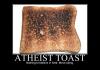 Atheist Toast.