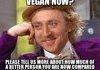 Annoying Vegans