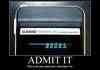 Admit It