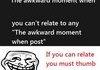 Awkward Momentception