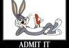 Admit it