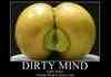 A Dirty Mind