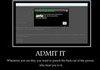 admit it
