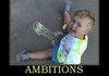 Ambition is Good