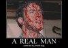 A Real Man...