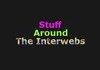 Stuff Around The Interwebs 5