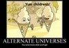 Alternate Universes