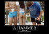 A Hammer. this time with the hammer