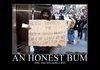 An Honest Bum!