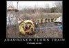 abandoned clown train